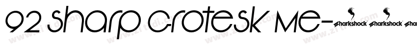 92 Sharp Grotesk Me字体转换
